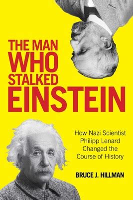 The Man Who Stalked Einstein eBook by Bruce J. Hillman, Birgit Ertl ...