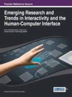 EMERGING RESEARCH AND TRENDS IN INTERACTIVITY AND THE HUMAN-COMPUTER ...
