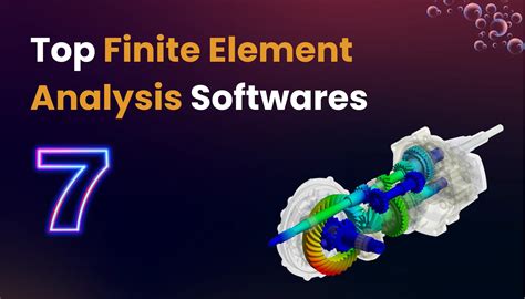 Top Finite Element Analysis Software List You Should Know