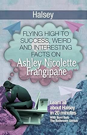 Halsey : Flying High to Success, Weird and Interesting Facts on Ashley ...