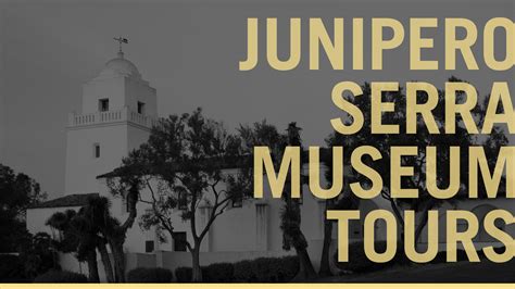 Junípero Serra Museum Tours - San Diego History Center | San Diego, CA ...