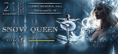 Grand Kyiv Ballet: The Snow Queen, Diana Wortham Theatre At Wortham ...