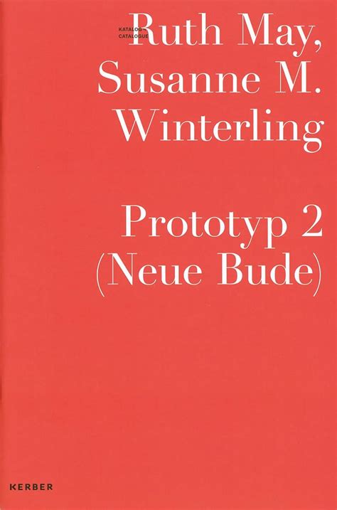 Buy Ruth May/Susanne M. Winterling: Prototype 2 (New Hangout) Book ...