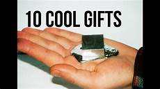 Cool Gifts Picture by 10 Cool Gifts Guaranteed To Impress Science Geeks Cool Gifts Picture