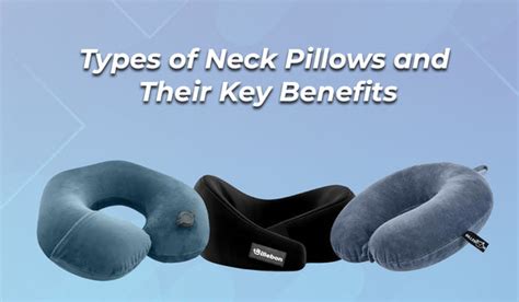 Different Types of Neck Pillows and Their Key Benefits – Billebon