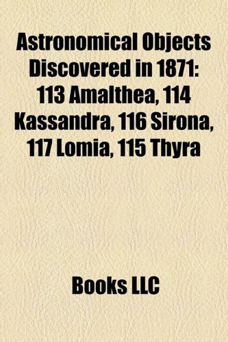 Astronomical Objects Discovered in 1871 : LLC Books: Amazon.in: Books