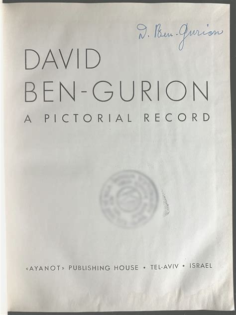DAVID BEN-GURION: A PICTORIAL RECORD SIGNED BY DAVID BEN-GURION | David ...