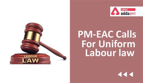 PM-EAC Calls for Unified Labour Law