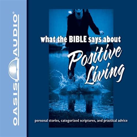 What the Bible Says About Positive Living (Audio Download): Oasis Audio ...
