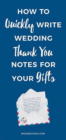 Wedding Thank You Note Wording by How To Quickly Conquer The Wording For Wedding Thank You Notes Wedding Thank You Note Wording