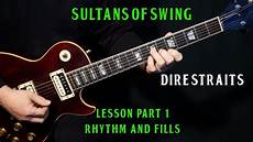 sultans of swing rhythm guitar how to play quot sultans of swing quot on guitar by dire straits sultans of swing rhythm guitar how to play quot sultans of swing quot on guitar by dire straits