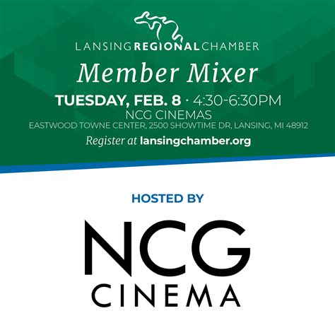 February Member Mixer - NCG Eastwood Cinema Community Update - Lansing ...