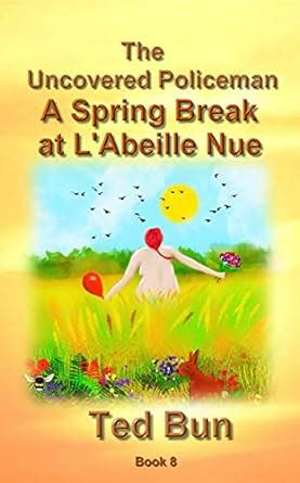 A Spring Break at L'Abeille Nue (Rags to Riches Book 8) eBook : Bun ...
