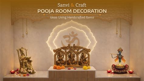 Pooja Room Decoration Ideas with Handcrafted Items – Sanvi and Craft