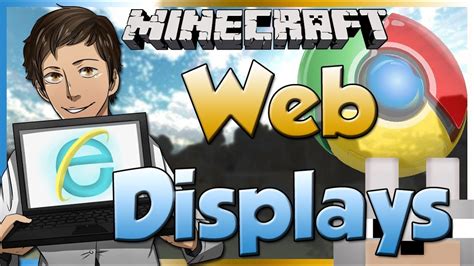 Web Displays Mod 1.19.2 → 1.18.2 (Internet Browser in Minecraft)