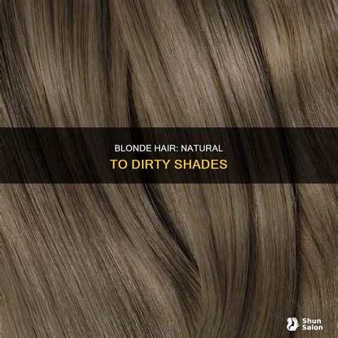 Blonde Hair: Natural To Dirty Shades | ShunSalon
