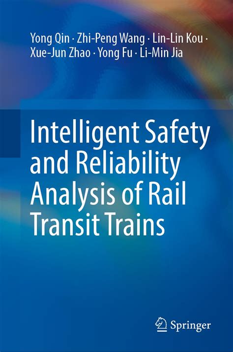 Intelligent Safety and Reliability Analysis of Rail Transit Trains ...