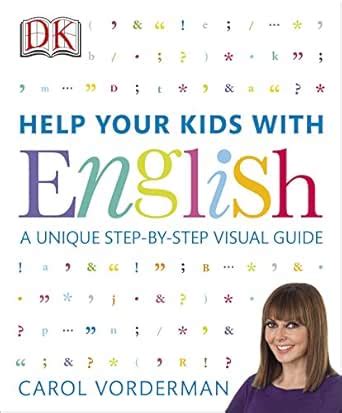 Help Your Kids with English, Ages 10-16 (Key Stages 3-4): A Unique Step ...