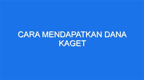 Cara Mendapatkan Dana Kaget: Tips & Trik Terbaru