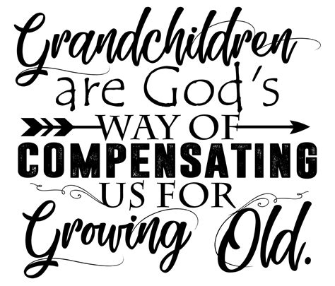 Grandchildren Quotes - 12 Grandkid Quotes, JPG or SVG