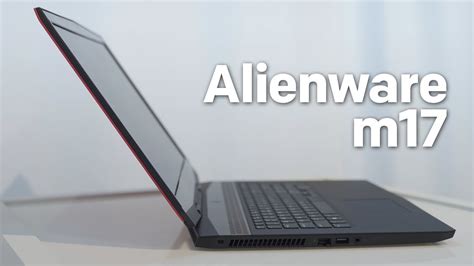 Alienware's m17 is the World's Thinnest and Lightest 17" Gaming Laptop