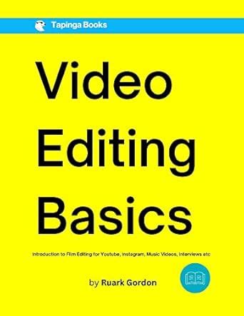 Video Editing Basics: Introduction to Film Editing for Youtube ...