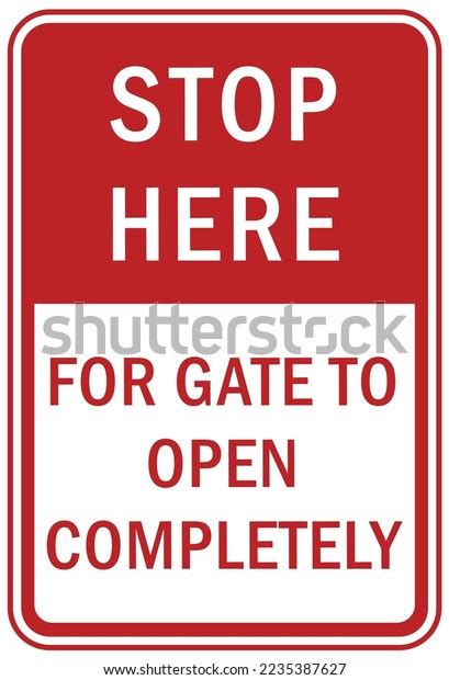 Image result for Ext Gate Open Automatically Sign