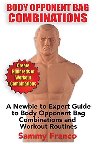 Body Opponent Bag Combinations: A Newbie to Expert Guide to Body ...