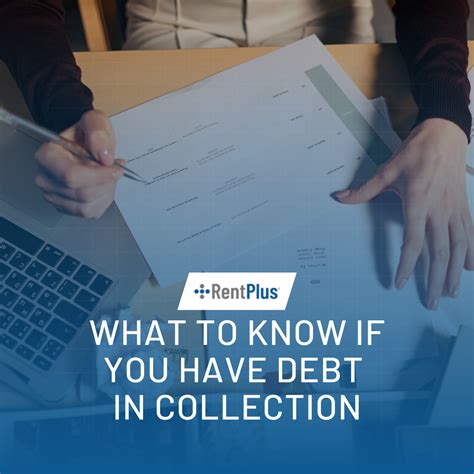 What to Know If You Have Debt in Collection - Rent Plus