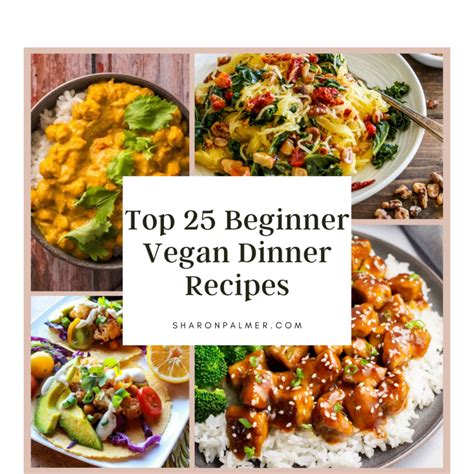 Top 25 Beginner Vegan Dinner Recipes - Evesfit
