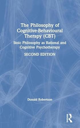 Buy PHILOSOPHY OF COGNITIVE-BEHAVIOURAL THERAPY (CBT) STOIC PHILOSOPHY ...