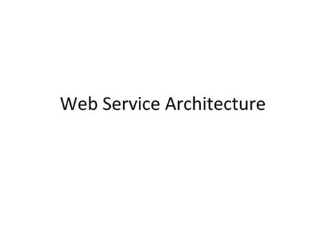 Web Service Architecture .Net 的图像结果