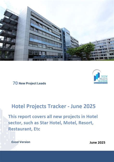 Hotel Projects Tracker – 2025 – NPT Report Store