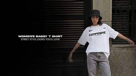 Women's Baggy T-Shirt Street Style Looks & Outfit Ideas