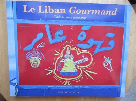 Amazon.fr - La cuisine libanaise du terroir. La mémoire du goût ...