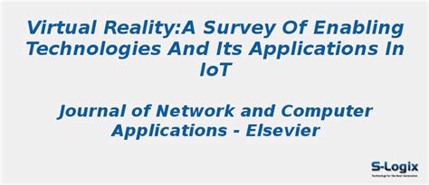 A survey of enabling technologies and its applications in IoT | S-Logix