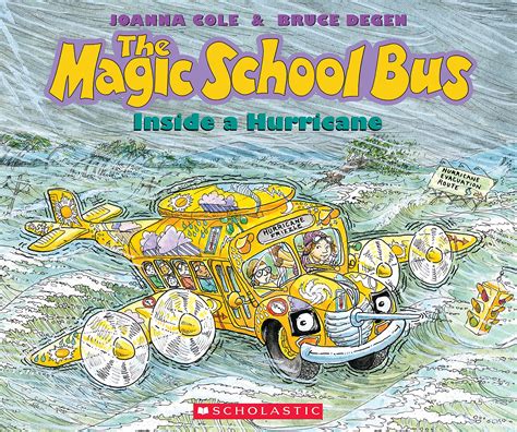 The Magic School Bus Inside a Hurricane: Cole, Joanna, Degen, Bruce ...