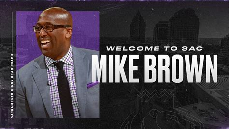 Kings Announce Mike Brown as Head Coach | Sacramento Kings