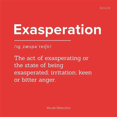 What Does Deep Exasperation Mean at Lois Lanning blog