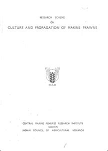 Research scheme on culture and propagation of marine prawns - CMFRI ...
