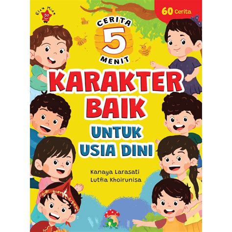 Cerita-5 Menit Karakter Baik untuk Usia Dini