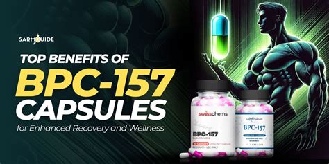 Top Benefits of BPC 157 Capsules for Enhanced Recovery - sarmguide
