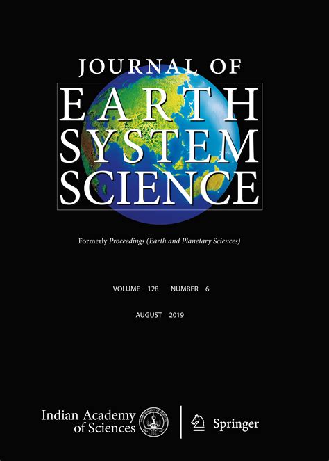 Journal of Earth System Science | Indian Academy of Sciences
