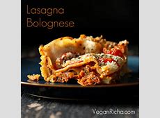 Lasagna Bolognese. Vegan recipe   Vegan Richa