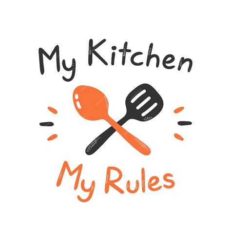 My kitchen my rules print design. isolated on white . vector cartoon ...