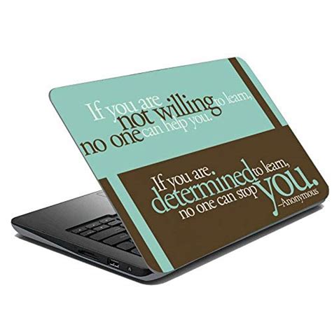 Giftalaya If You are Not Willing to Learn, No One Can Help You Laptop ...