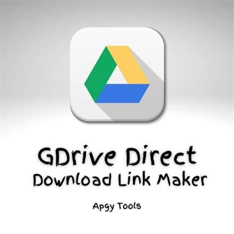 Google Drive Direct Download Link Maker - Apgy Tools