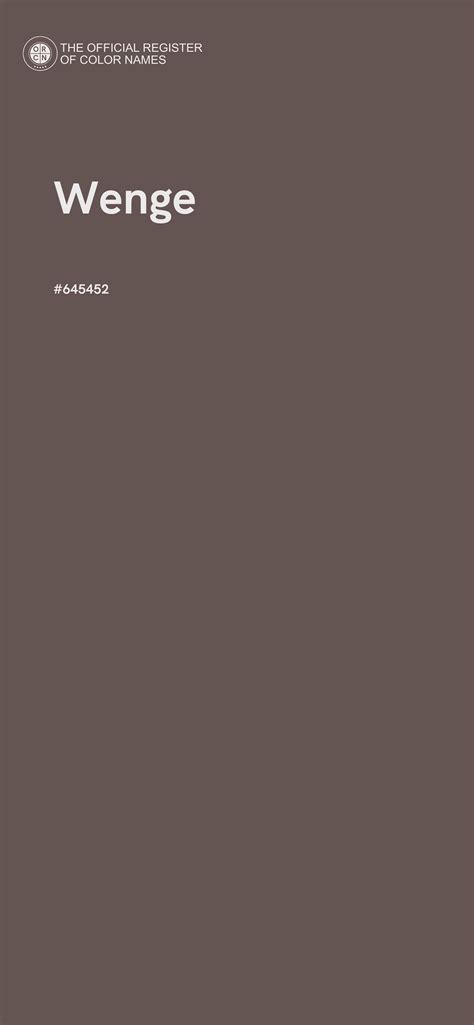 Wenge color - #645452 - The Official Register of Color Names