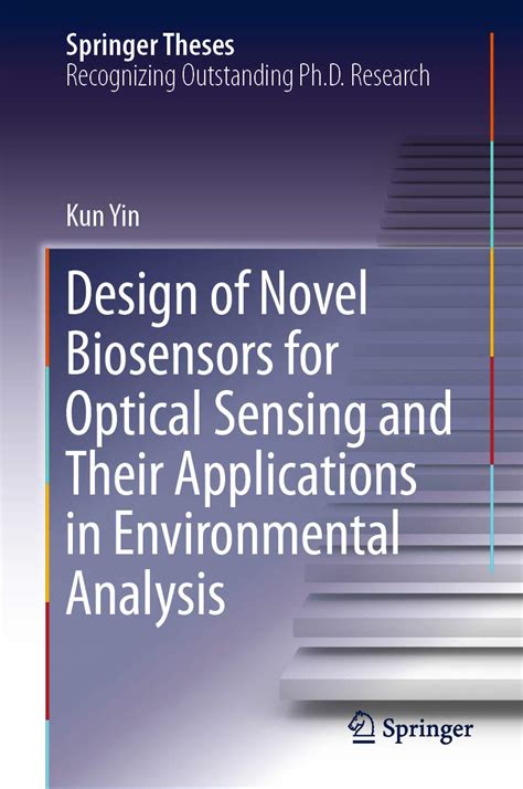 Design of Novel Biosensors for Optical Sensing and Their Applications ...
