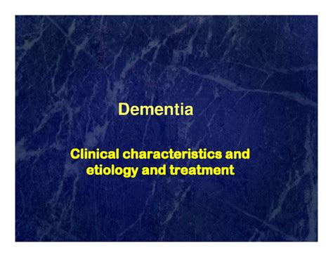 Dementia - notes on demetia - Dementia Clinical characteristics and ...